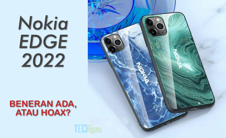Kapan Nokia EDGE 2022 Masuk ke Indonesia?