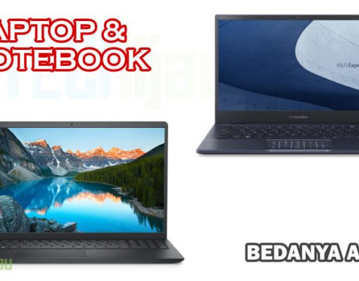 Apakah Notebook dan Laptop Itu Sama? Di Mana Letak Perbedaannya? Apa bedanya laptop dan notebook