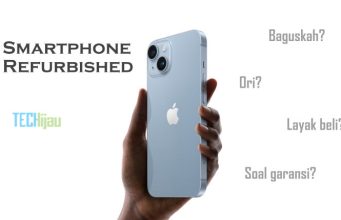 Penjelasan Tentang Smartphone Refurbished: Keaslian, Garansi, dan Kualitasnya Apa itu hp refurbished?