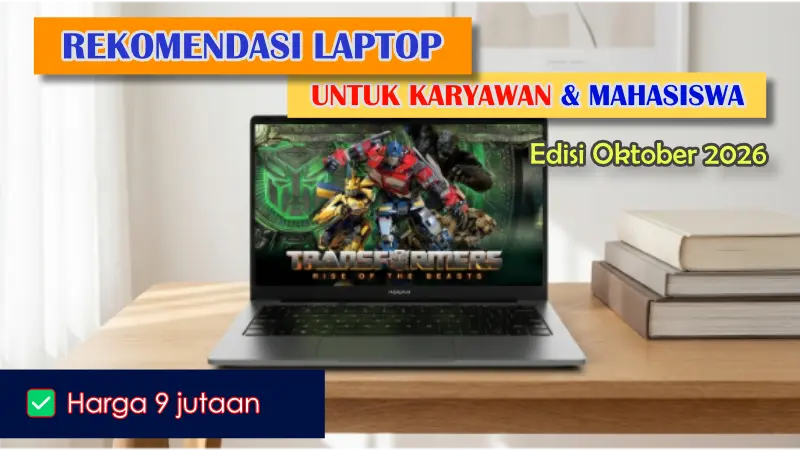 Rekomendasi laptop terbaik harga 9 jutaan okt 2026